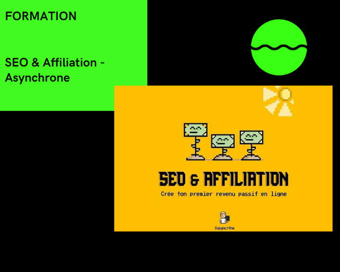 SEO & Affiliation - Asynchrone