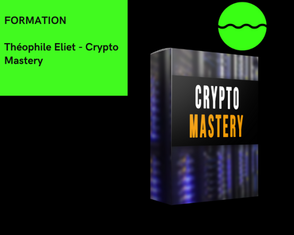 CRYPTO MASTERY DE THEOPHOLE ELIETT