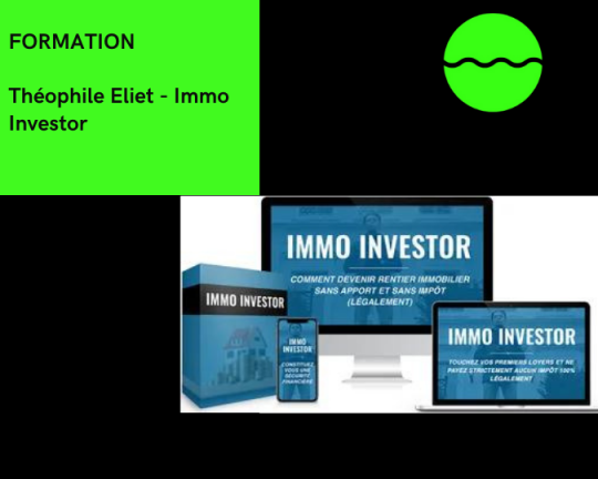 IMMO INVESTOR De THEOPHILE ELIETT