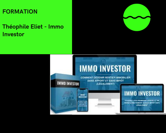 IMMO INVESTOR De THEOPHILE ELIETT