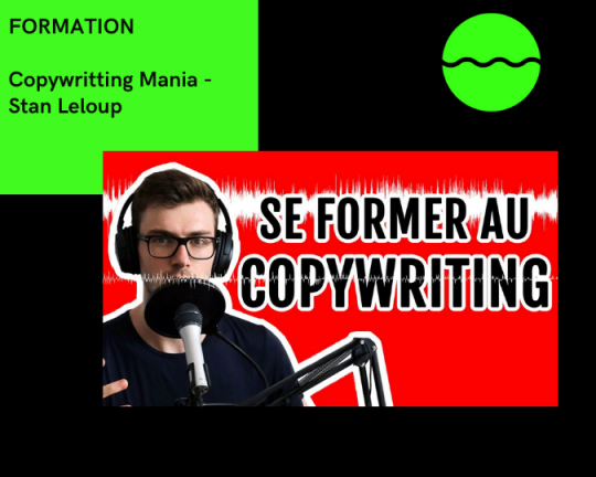 la formation Copywritting Mania​ de Stan Leloup