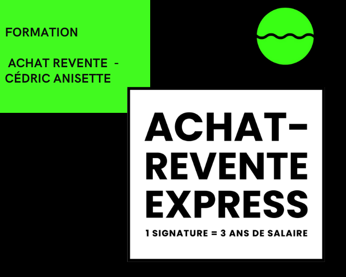 Achat Revente  De Cédric Anisette