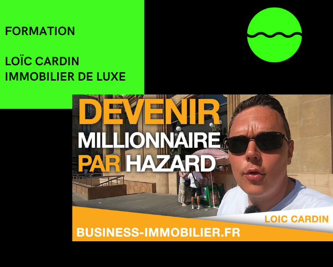Immobilier De Luxe - Loïc Cardin