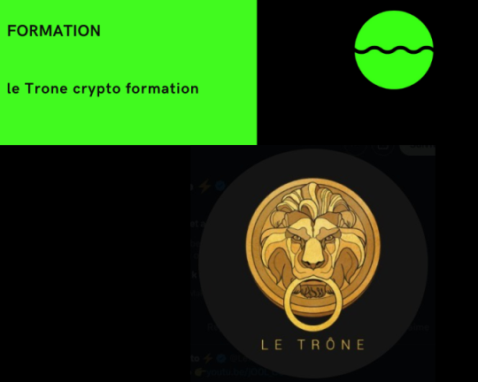 le Trone crypto formation