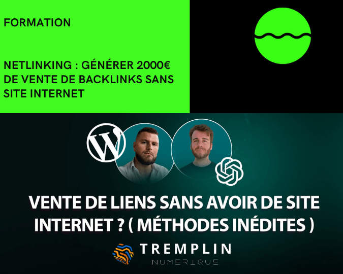 Generer 2000e de vente de Backlinks sans site internet de Tremplin Numerique