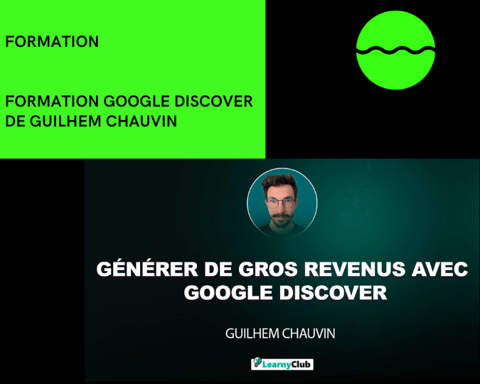 Formation Google Discover de Guilhem Chauvin