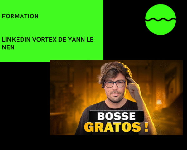 Formation Linkedin Vortex De Yann Le Nen