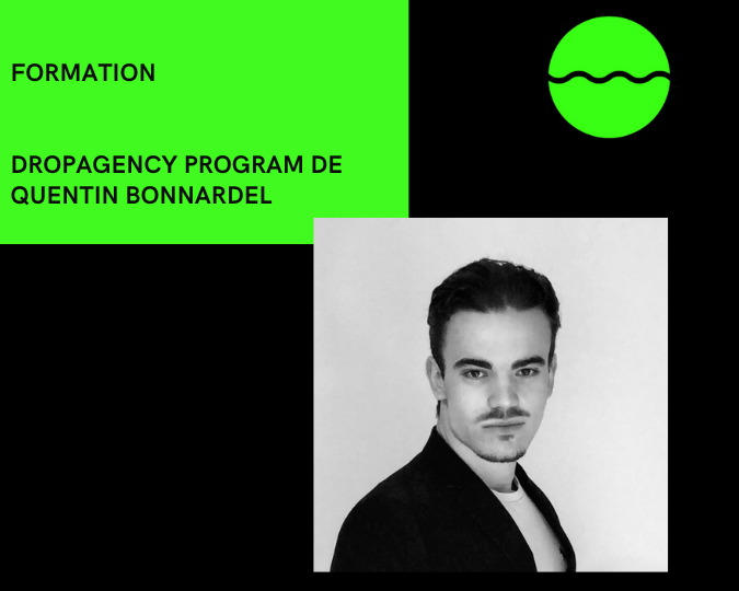 Formation DropAgency Program De Quentin Bonnardel