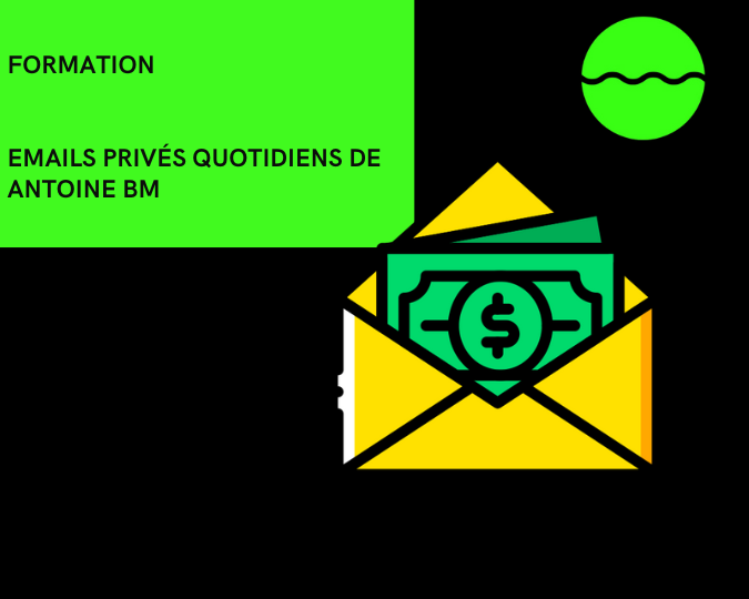 Formation Emails privés quotidiens de Antoine BM