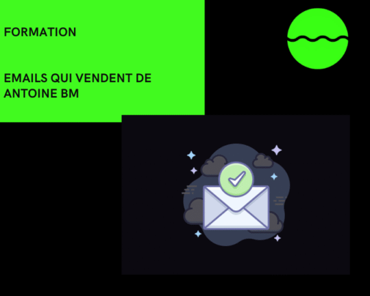 Formation Emails qui vendent de Antoine BM