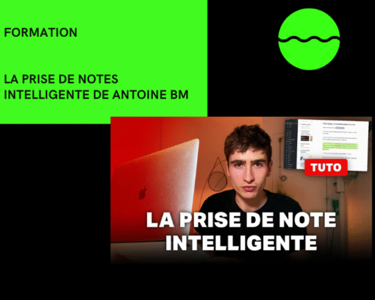 Formation La prise de notes intelligente de Antoine BM