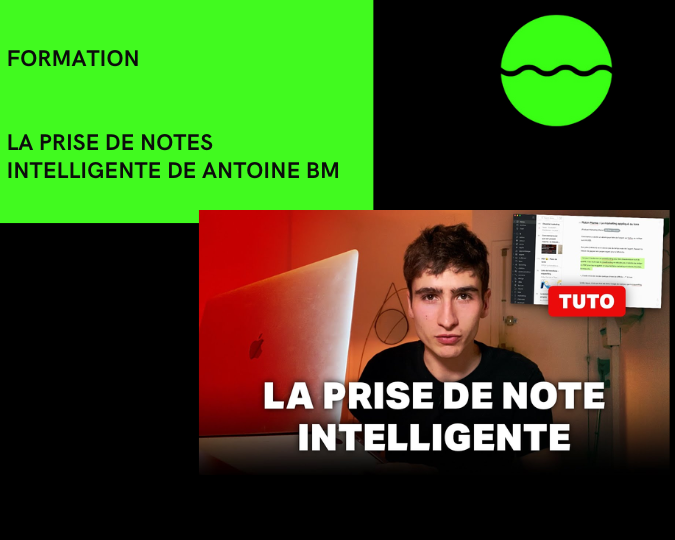 La prise de note intelligente de antoine bm