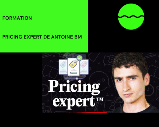 Formation PRICING EXPERT de Antoine Bm