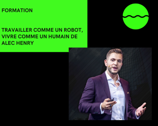 Travailler comme un robot vivre comme un humain de Alec Henry