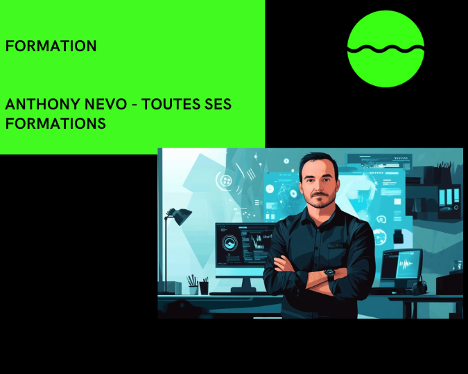 Anthony Nevo – Toutes ses formations