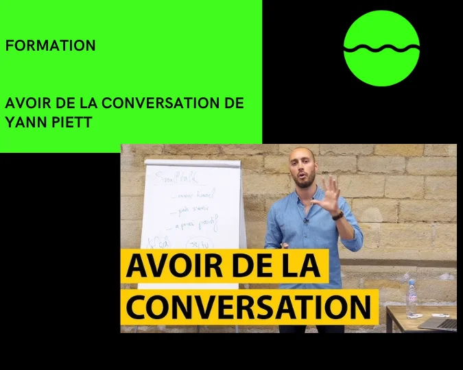 Formations Développement Personnel & Mindset 17 Avoir de la conversation de Yann Piett