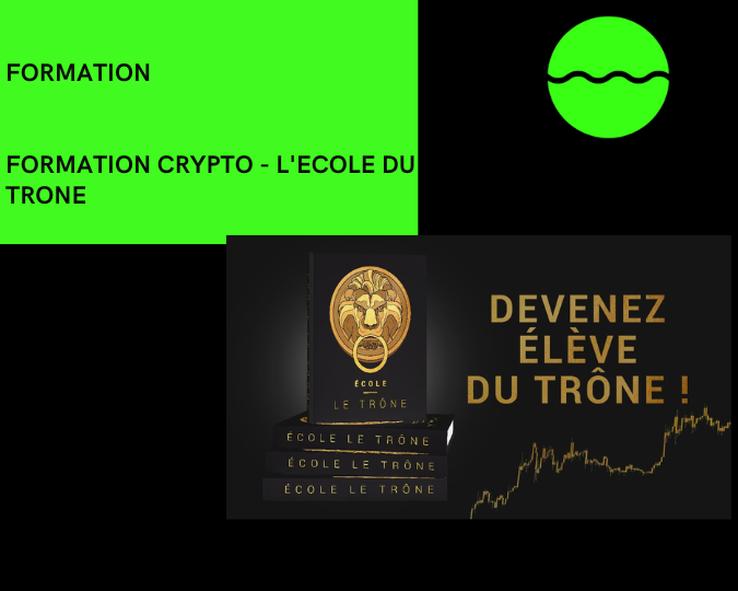 Formation Crypto – L&rsquo;ECOLE DU TRONE