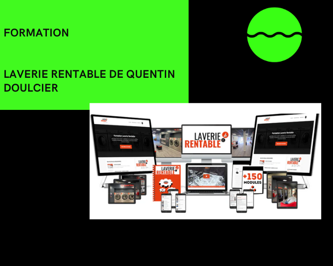 Laverie Rentable de Quentin Doulcier