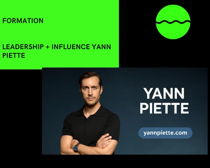 Formations Développement Personnel & Mindset 8 Leadership + Influence yann piette