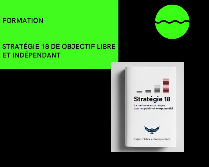 Strategie 18 de objectif libre et independant