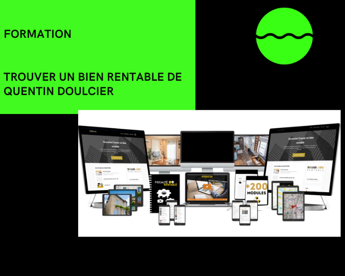 Trouver un bien rentable de Quentin Doulcier