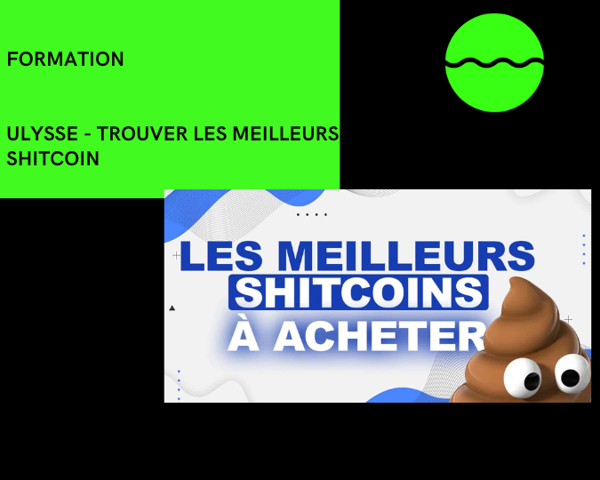 Ulysse – Trouver les meilleurs shitcoin